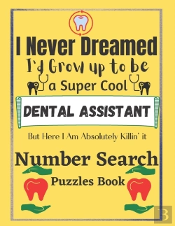 Bertrand.pt - Dental Assistant Number Search Puzzles Book