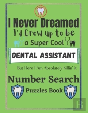 Dental Assistant Number Search Puzzles Book