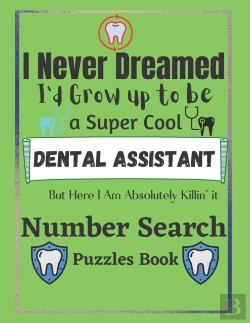 Bertrand.pt - Dental Assistant Number Search Puzzles Book