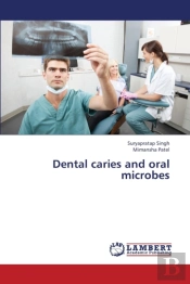 Dental Caries And Oral Microbes