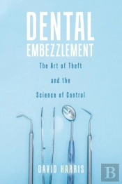 Dental Embezzlement