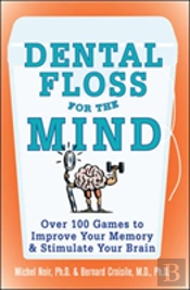 Dental Floss For The Mind