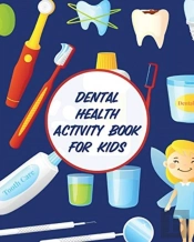 Dental Health Activity Book For Kids