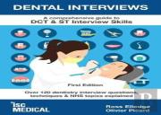 Dental Interviews - A Comprehensive Guide To Dct & St Interview Skills