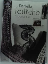 Dentelle À La Fourche ; Crochet D'Art