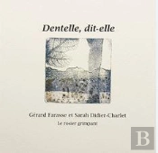 Dentelle, Dit-Elle