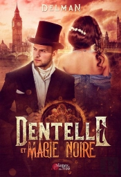 Dentelle Et Magie Noire