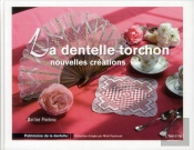 Dentelle : Nouvelles Creations
