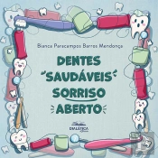 Dentes Saudáveis Sorriso Aberto