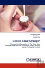 Dentin Bond Strength