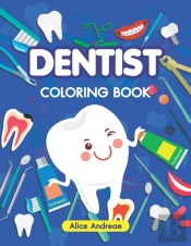 Dentist Coloring Book