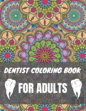 Dentist Coloring Book For Adults