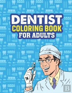 Bertrand.pt - Dentist Coloring Book For Adults