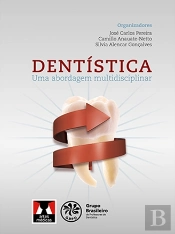 Dentística: Uma Abordagem Multidisciplinar