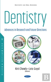 Dentistry: Advances In Research And Future Directions