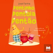 Dentola, Dentinho e Dentão