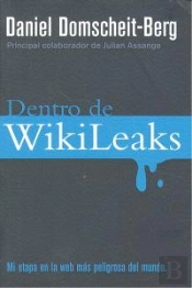 Dentro De Wikileaks. El Quinto Poder