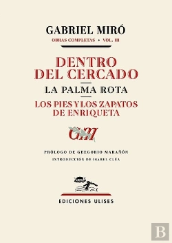 Bertrand.pt - Dentro Del Cercado. La Palma Rota. Los Pies Y Los Zapatos De Enriqueta