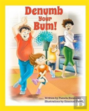 Denumb Your Bum!