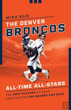 Bertrand.pt - Denver Broncos All-Time All-Stars