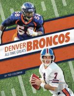 Denver Broncos All-Time Greats