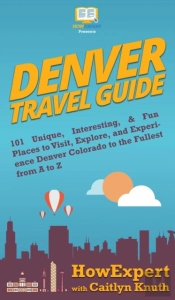 Denver Travel Guide