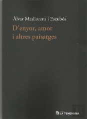 D'Enyor, Amor I Altres Paisatges