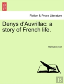 Bertrand.pt - Denys D'Auvrillac: A Story Of French Lif