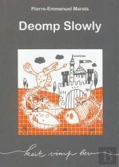 Deomp Slowly