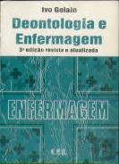 Deontologia E Enfermagem (3ª Edição Revista E Atualizada)