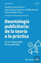 Deontologia Publicitaria: De La Teoria A La Practica