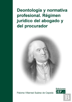 Bertrand.pt - Deontologia Y Normativa Profesional Regimen Juridico Del Ab