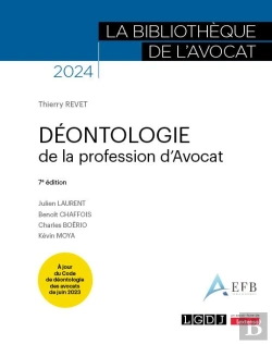 Bertrand.pt - Déontologie De La Profession D'Avocat : À Jour Du Code De Déontologie Des Avocats De Juin 2023 (7e Édition)