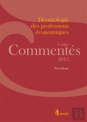 Déontologie Des Professions Économiques (Édition 2015)