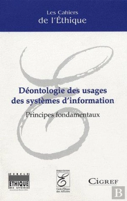 Bertrand.pt - Déontologie Des Usages Des Systèmes D'Information ; Principes Fondamentaux