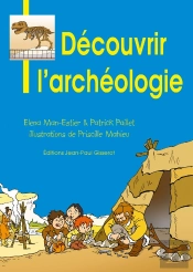 Déouvrir L'Archéologie