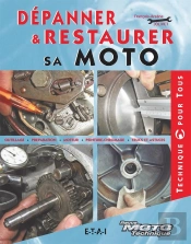 Depanner Et Restaurer Sa Moto