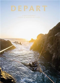 Bertrand.pt - Depart A Photographic Travel & Adventure Guide /Anglais