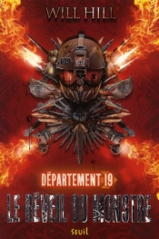 Département 19 ; T.2 ; Livre 1 ; Le Réveil Du Monstre