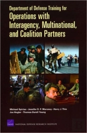 Department Of Defense Training For Operations With Interagency, Multinational, And Coalition Partners