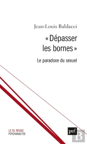 Dépasser Les Bornes, Les Paradoxes Du Sexuel