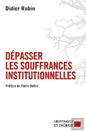 Dépasser Les Souffrances Institutionnelles
