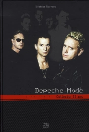 Depeche Mode ; 1981-2006 ; Collector 25 Ans
