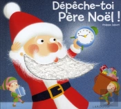 Depeche-Toi, Pere Noel !