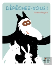 Dépêchez-Vous !