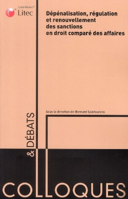 Bertrand.pt - Dépénalisation, Régulation Et Renouvellement Des Sanctions En Droit Comparé Des Affaires