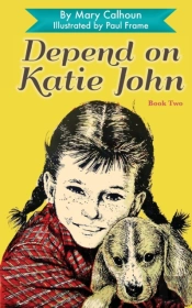 Depend On Katie John