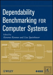 Dependability Benchmarking For Computer Systems