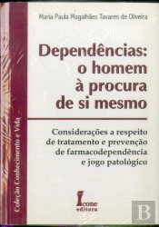 Dependências: O Homem à Procura de Si Mesmo