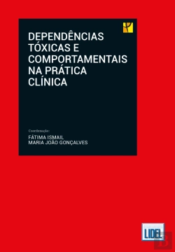 Bertrand.pt - Dependências Tóxicas e Comportamentais na Prática Clínica